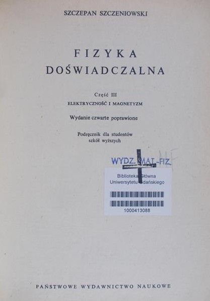 Szczeniowski Szczepan - Fizyka Doświadczalna część III