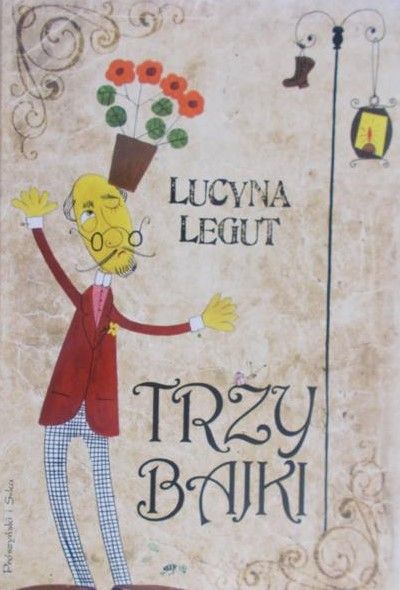 Legut Lucyna - Trzy bajki