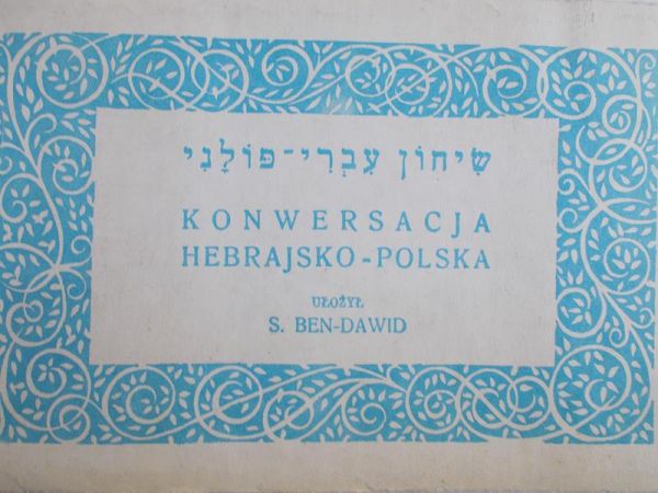 Ben-Dawid S. - Konwersacja hebrajsko-polska, Reprint z 1935 r.