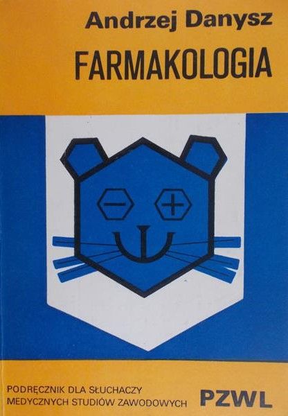 Danysz Andrzej  - Farmakologia
