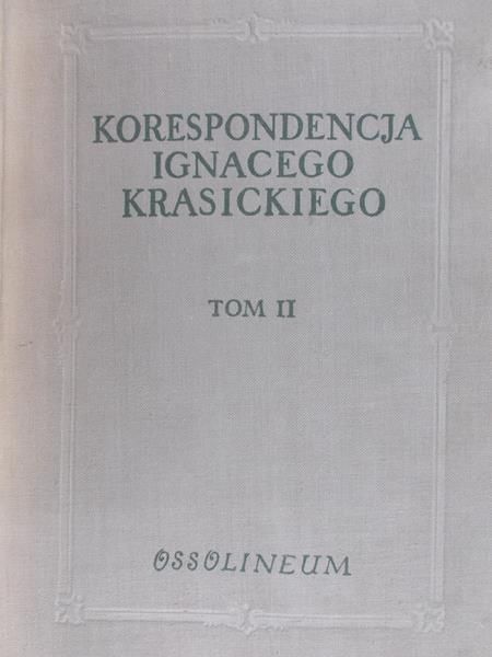 Korespondencja Ignacego Krasickiego, tom 2