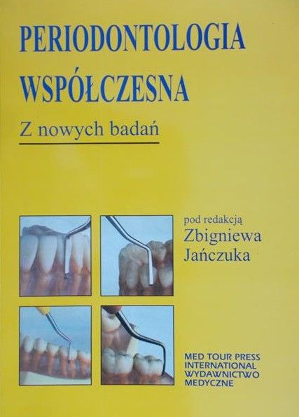 Jańczuk Zbigniew (red.) - Periodontologia współczesna