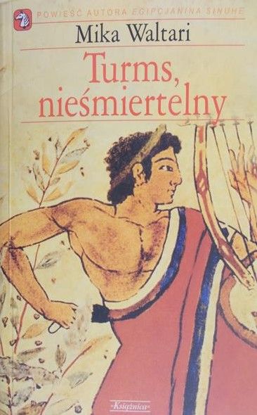 Waltari Mika - Turms, nieśmiertelny