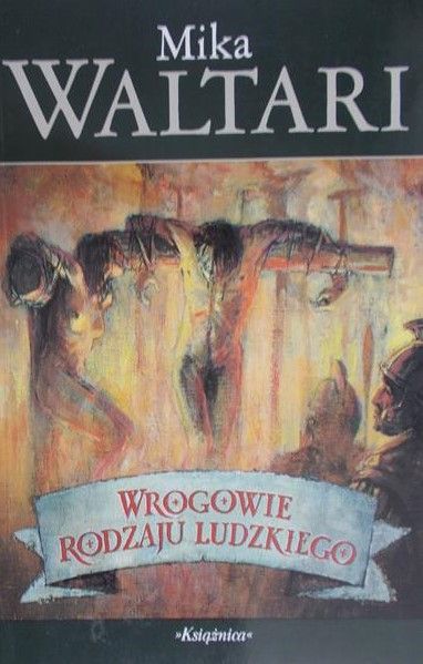 Waltari Mika  -  Wrogowie rodzaju ludzkiego