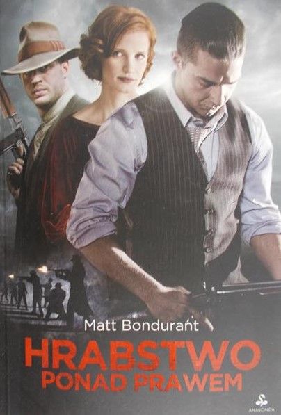 Bondurant Matt - Hrabstwo ponad prawem