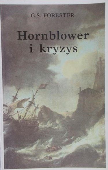 Forester C. S. - Hornblower i kryzys