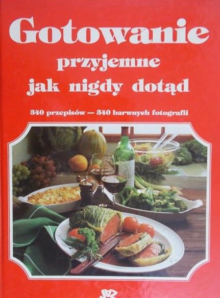 Wolter Annette  - Gotowanie przyjemne jak nigdy dotąd