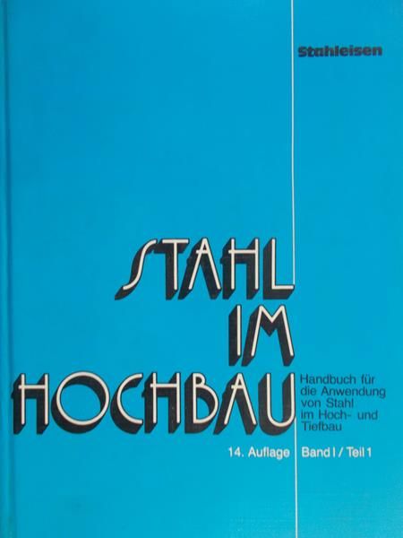 Beyer Rolf - Stahl im Hochbau