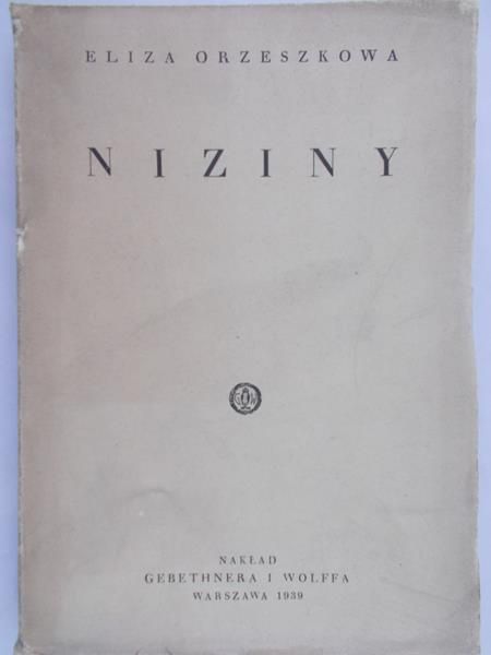 Orzeszkowa Eliza - Niziny 1939 r.