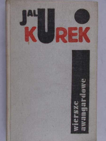Kurek Jalu - Wiersze awangardowe