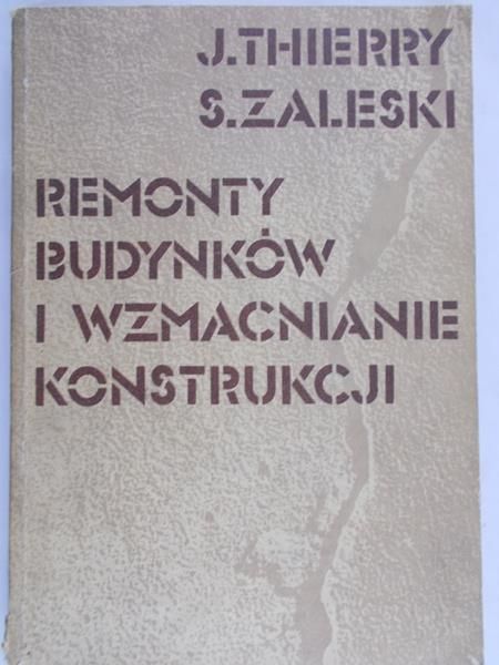 Thierry Józef - Remonty budynków i wzmacnianie konstrukcji