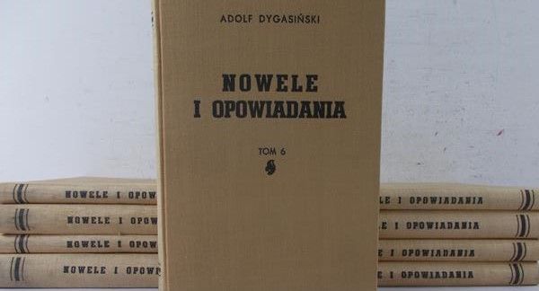 Dygasiński Adolf - Nowele i opowiadania Tom I – IX