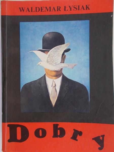 Łysiak Waldemar - Dobry