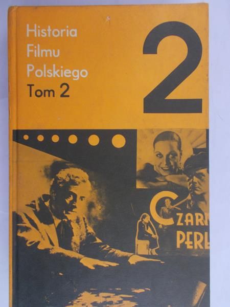Armatys Leszek - Historia filmu polskiego Tom 2