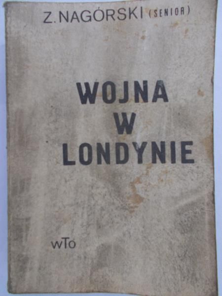 Nagórski Z - Wojna w Londynie