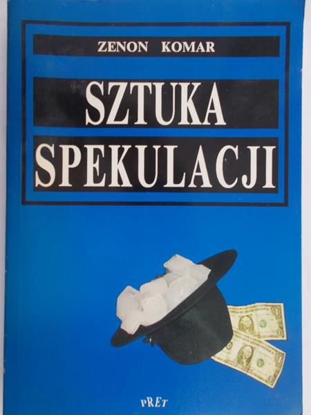 Komar Zenon - Sztuka spekulacji