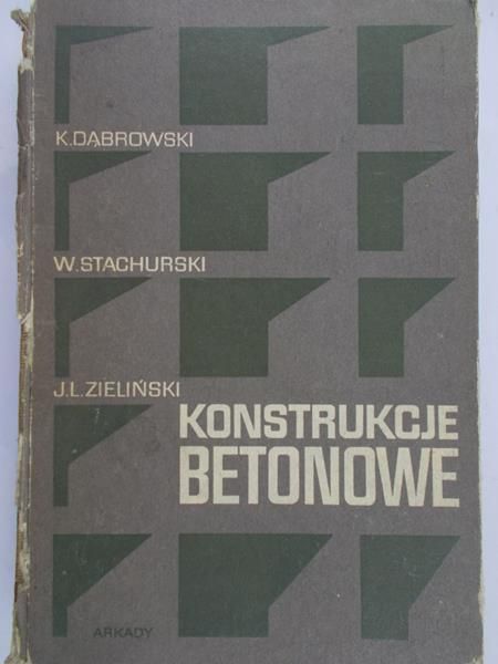 Dąbrowski Kazimierz - Konstrukcje betonowe