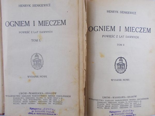 Sienkiewicz Henryk - Ogniem i mieczem, Tom I-II, 1934 r.