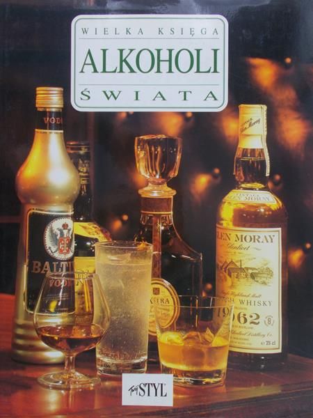Delos Gilbert - Wielka księga alkoholi świata