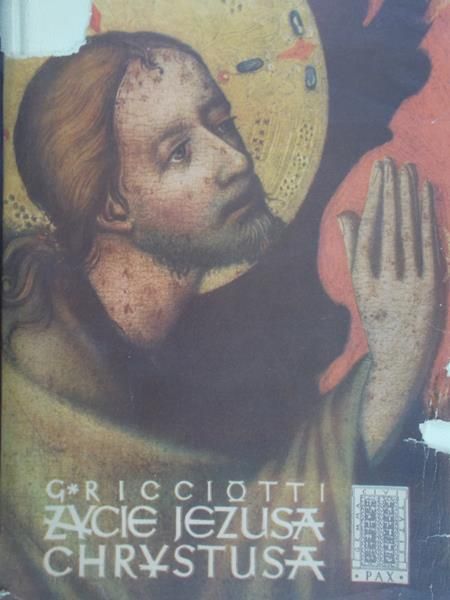 Ricciotti Giuseppe - Życie Jezusa Chrystusa