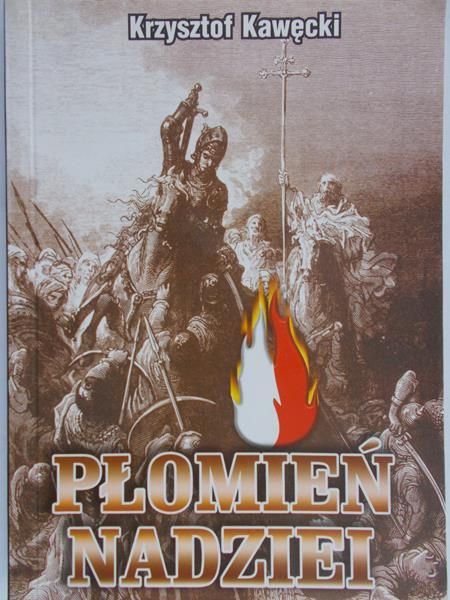 Kawęcki Krzysztof  - Płomień nadziei