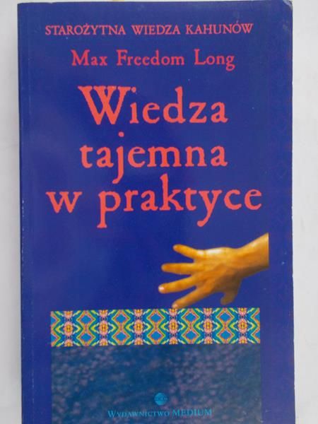 Long Freedom Max - Wiedza tajemna w praktyce