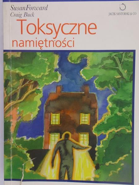 Forward Susan - Toksyczne namiętności