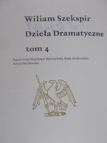 Szekspir William - Dzieła Dramatyczne Tom IV