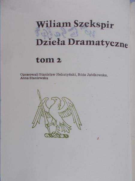 Szekspir William - Dzieła Dramatyczne Tom II