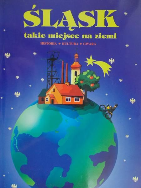 Szołtysek Marek - Śląsk. Takie miejsce na ziemi