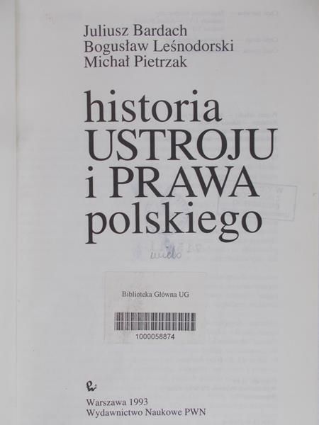 Bardach Juliusz - Historia państwa i prawa polskiego