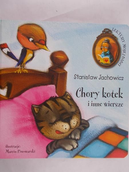 Jachowicz Stanisław - Chory kotek i inne wiersze