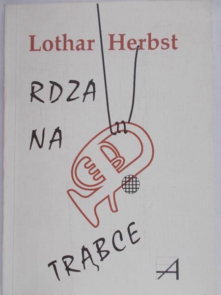Herbst Lothar - Rdza na trąbce
