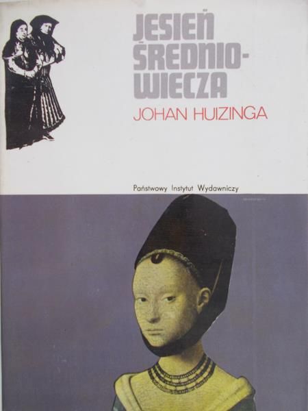 Huizinga Johan - Jesień średniowiecza