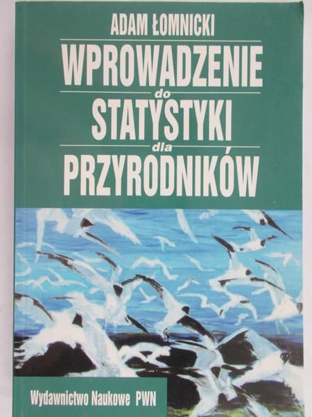 Łomnicki Adam - Wprowadzenie do statystyki dla przyrodników