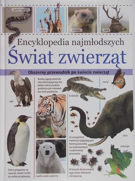 Świat zwierząt. Encyklopedia najmłodszych