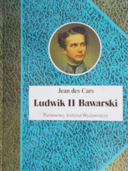 Cars Jean - Ludwik II Bawarski