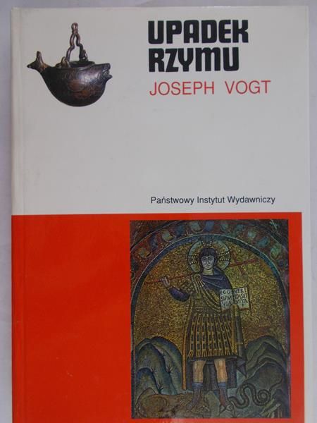 Vogt Joseph - Upadek Rzymu