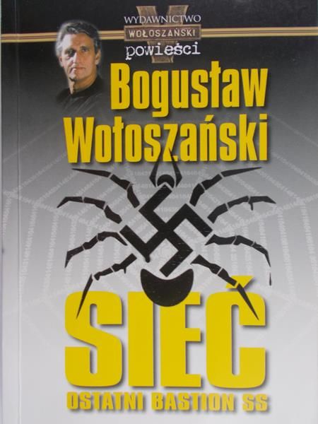 Wołoszański Bogusław - Sieć. Ostatni bastion SS