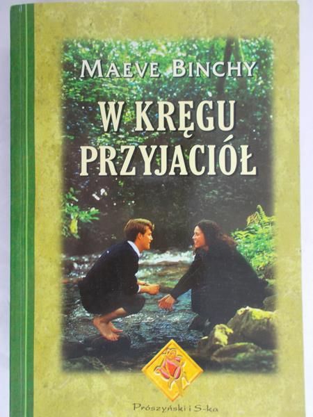 Binchy Maeve - W kręgu przyjaciół
