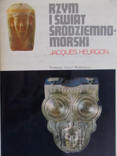 Heurgon Jacques - Rzym i świat śródziemnomorski