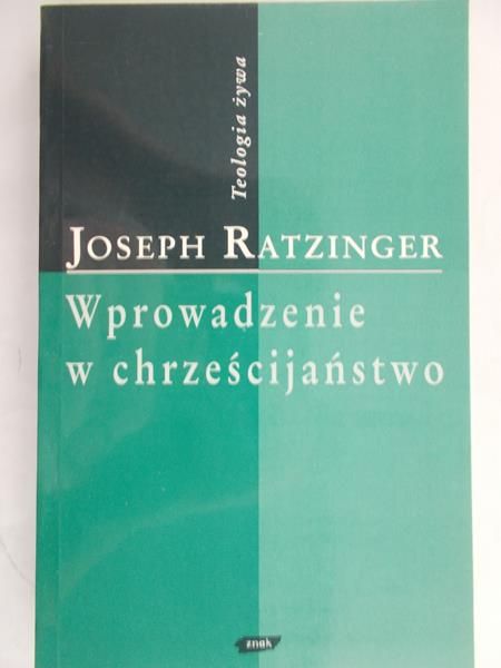 Ratzinger Joseph - Wprowadzenie w chrześcijaństwo