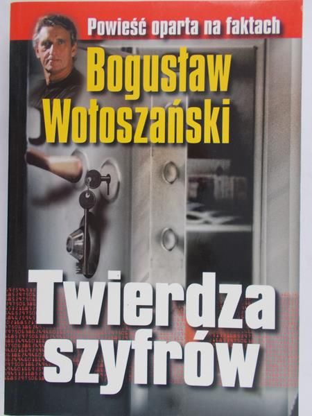 Wołoszański Bogusław - Twierdza szyfrów