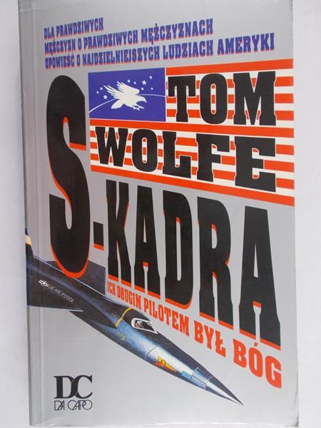 Wolfe Tom - S-kadra