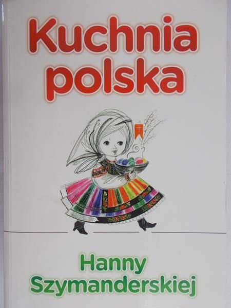 Szymanderska Hanna - Kuchnia polska