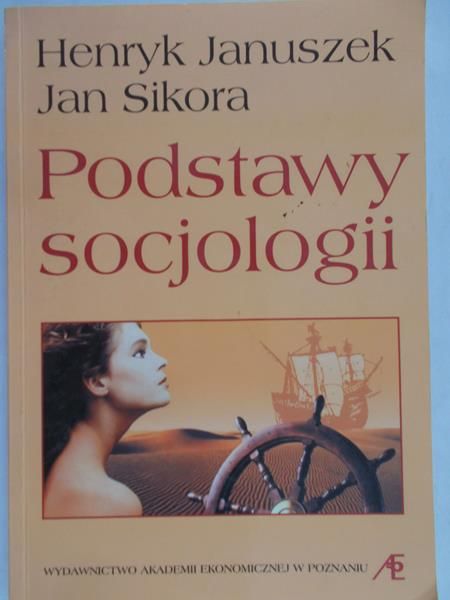 Sikora Jan - Podstawy socjologii