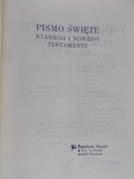 Peter Michał  (red.) - Pismo Święte Starego i Nowego Testamentu