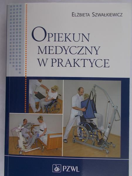 Szwałkiewicz Elżbieta - Opiekun medyczny w praktyce