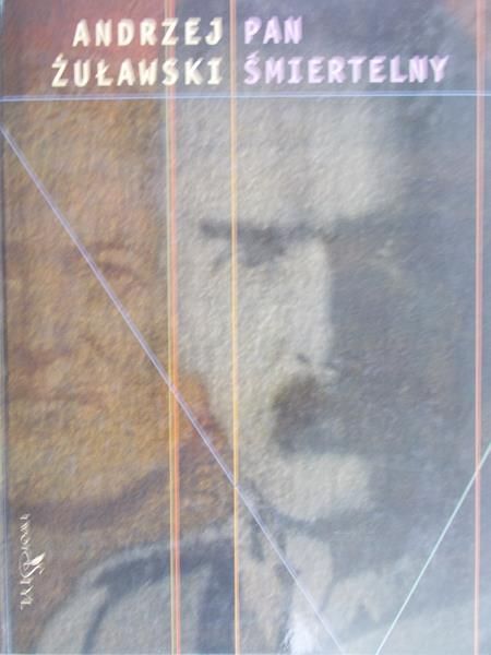 Żuławski Andrzej - Pan śmiertelny