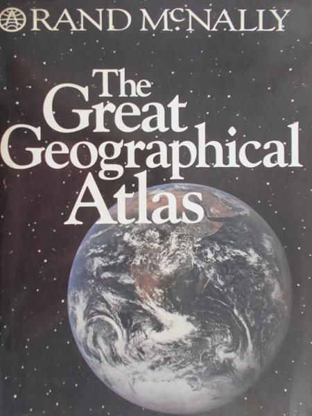 McNally Rand - The Great Geographical Atlas